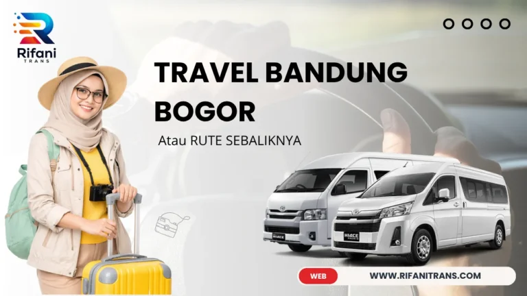 TRAVEL BANDUNG BOGOR