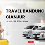 TRAVEL BANDUNG CIANJUR