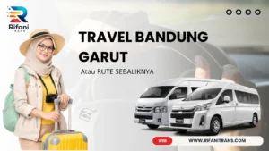 TRAVEL BANDUNG GARUT