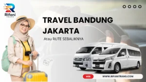 TRAVEL BANDUNG JAKARTA