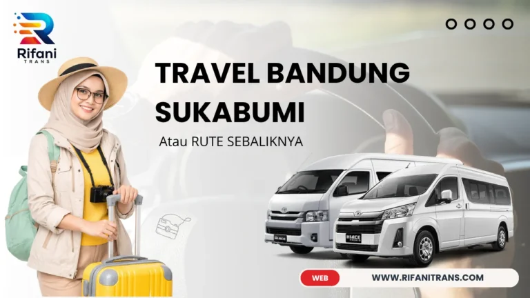 TRAVEL BANDUNG SUKABUMI