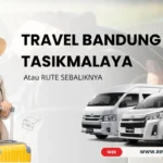 TRAVEL BANDUNG TASIKMALAYA
