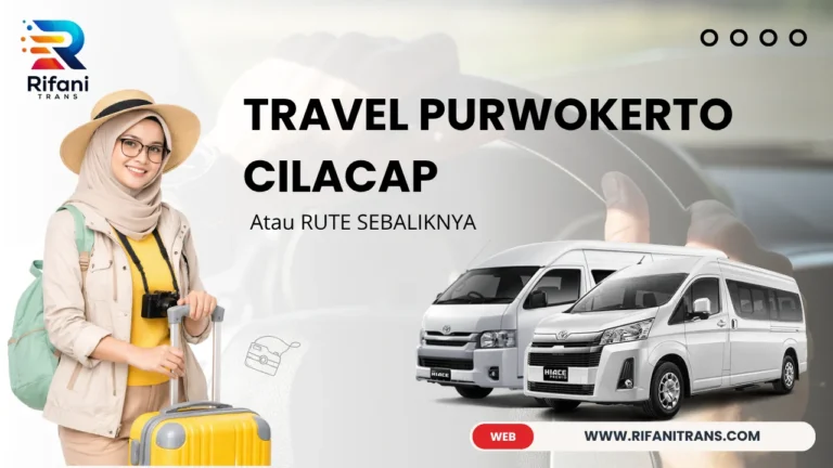 TRAVEL PURWOKERTO CILACAP