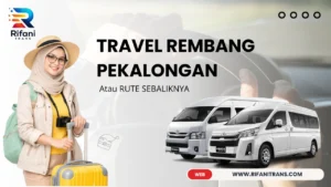 TRAVEL REMBANG PEKALONGAN