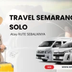 TRAVEL SEMARANG SOLO