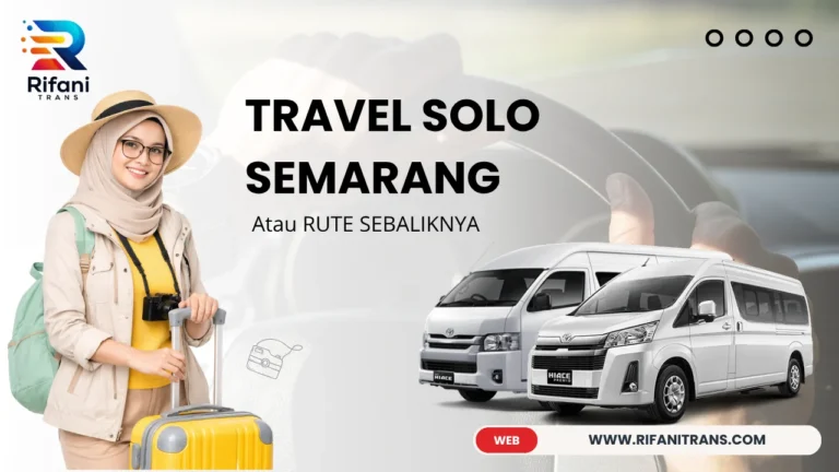 TRAVEL SOLO SEMARANG